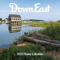2023 Maine Wall Calendar by Down East 1944094458 Book Cover