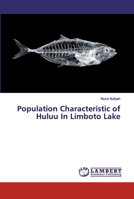 Population Characteristic of Huluu In Limboto Lake 6200431973 Book Cover