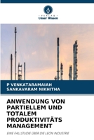 Anwendung Von Partiellem Und Totalem Produktivitäts Management (German Edition) 6630052013 Book Cover