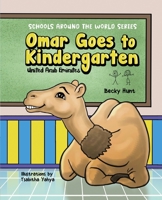 Omar Goes to Kindergarten 1665302712 Book Cover