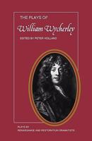The Plays of William Wycherley 0521298806 Book Cover