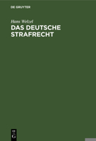Das Deutsche Strafrecht: In Seinen Grundzügen 3111161471 Book Cover