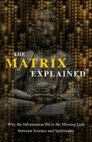 The Matrix Explained 1642373087 Book Cover