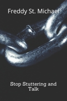 Stop Stuttering and Talk 109893265X Book Cover