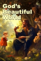 Gods Beautiful World B0C63RPHDY Book Cover