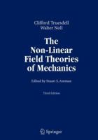 The Non-Linear Field Theories of Mechanics 3642057012 Book Cover