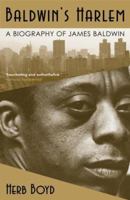 Baldwin's Harlem: A Biography of James Baldwin 074329307X Book Cover