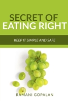 Secret of Eating Right 1649192347 Book Cover