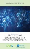 Protecting Your Privacy in a Data-Driven World 0367640740 Book Cover