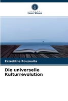Die universelle Kulturrevolution 6204054228 Book Cover