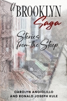 A Brooklyn Saga: Stories from the Stoop 1737186705 Book Cover