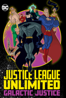 Justice League Unlimited: Galactic Justice 1779506732 Book Cover