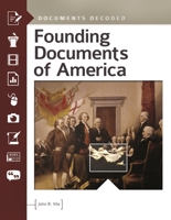 Founding Documents of America: Documents Decoded 144083928X Book Cover