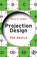 Projection Design: The Basics 0367618745 Book Cover