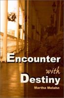 Encounter with Destiny 0595134777 Book Cover