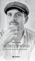 Wörterwind: Gedichte für Kinder & Erwachsene 3347736907 Book Cover