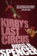 Kirby's Last Circus 1556110316 Book Cover