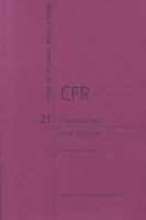 Code of Federal Regulations Title 21: Parts 300 to 499: Revised As of April 1, 2011 0160883989 Book Cover