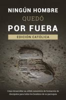 Ningún hombre quedó por fuera: Edición católica 1635822505 Book Cover