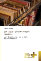 Luc-Actes: une rhétorique narrative (French Edition) 6208897580 Book Cover
