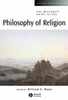 The Blackwell Guide to the Philosophy of Religion (Blackwell Philosophy Guides) 0631221298 Book Cover