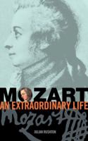Mozart: An Extraordinary Life 1860964192 Book Cover