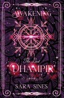 Awakening the Dhampir: Book 2 (The Last Dhampir) B0D6N5X52J Book Cover