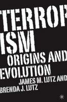 Terrorism: Origins and Evolution 140396646X Book Cover
