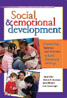 Social & Emotional Development: Connecting Science and Practice in Early Childhood Settings 1933653302 Book Cover