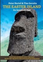 The Easter Island: It's Invented Past 3819251308 Book Cover