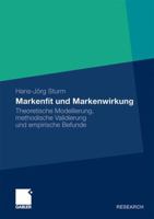 Markenfit Und Markenwirkung: Theoretische Modellierung, Methodische Validierung Und Empirische Befunde 3834931160 Book Cover