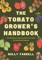 Tomato Grower's Handbook 1526697521 Book Cover