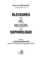Blessures de vie, recours à la sophrologie B0F593SZ5J Book Cover