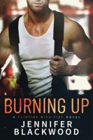 Burning Up 1503901416 Book Cover