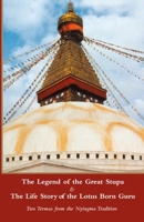 The Legend of the Great Stupa/ mChod rten Chen Po Bya Rung Kha Shor Gyi Lo Thos Pas Grol Ba: The Life Story of the Lotus Born Guru/ Zab Pa Skor Bdun Las ... Ljong Shing (Tibetan Translation Series) 089800344X Book Cover