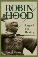 Robin Hood: Legend and Reality 1837650101 Book Cover