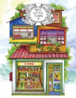 Adult Coloring Book: Nice Little Town 1547271833 Book Cover