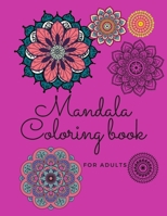 Mandala Coloring Book for Adults (Coloring Books) B08JLCSY2R Book Cover
