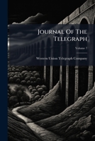 Journal Of The Telegraph, Volume 7 1179259653 Book Cover