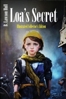 Loa's Secret: Illustrated Collector's Edition B0F1B7YRB9 Book Cover