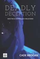 Deadly Deception (Rylee Hayes Thriller Series) 1734049979 Book Cover