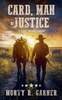 Card, Man of Justice 1420529692 Book Cover