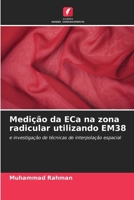 Medição da ECa na zona radicular utilizando EM38 (Portuguese Edition) 6209359485 Book Cover