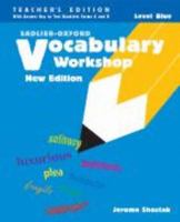 Vocabulary Workshop New Edition Level Blue (Teacher's Edition With Answer Key to Test Booklets Forms A and B) 0821503758 Book Cover