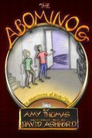 The Abominog (The Adventures of Kirk and David Book 1) 0989857905 Book Cover