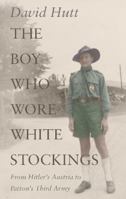 The Boy Who Wore White Stockings 178088527X Book Cover
