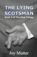 The Lying Scotsman 1519297009 Book Cover