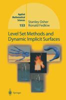 Level Set Methods and Dynamic Implicit Surfaces 0387954821 Book Cover