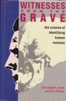 Witnesses from the Grave: The Stories Bones Tell (Witnesses from the Grave) 0345375521 Book Cover