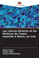Les calculs biliaires et les facteurs de risque associés à Basra, en Irak (French Edition) 6209687075 Book Cover